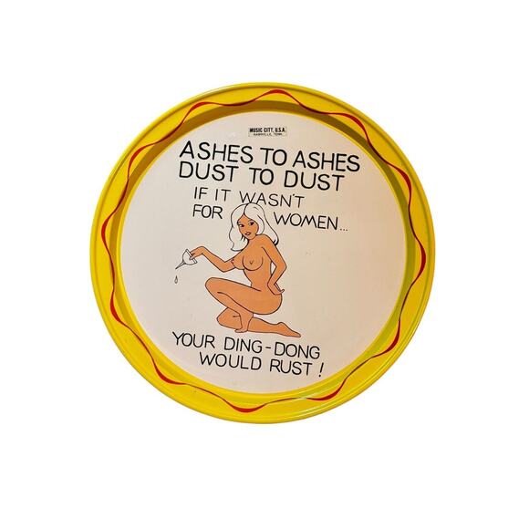 Pin Up Tin Serving Tray VTG Ashes to Ashes Dust to Dust Music City Nashville TN - Picture 1 of 3